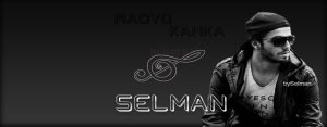 SELMAN TEMA RADYOKANKA