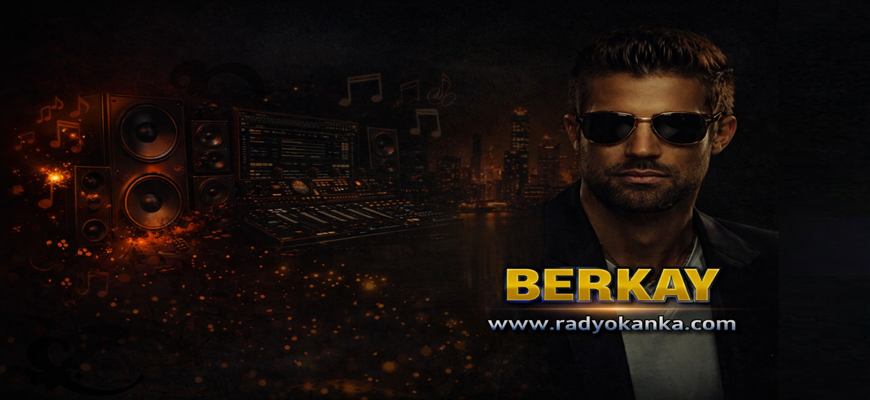 Berkay Tema RadyoKanka