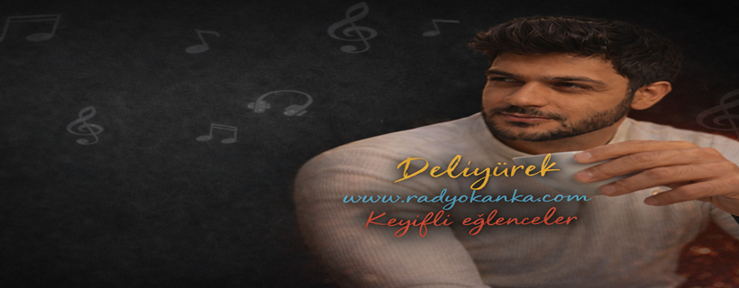 Deliyürek Tema RadyoKanka